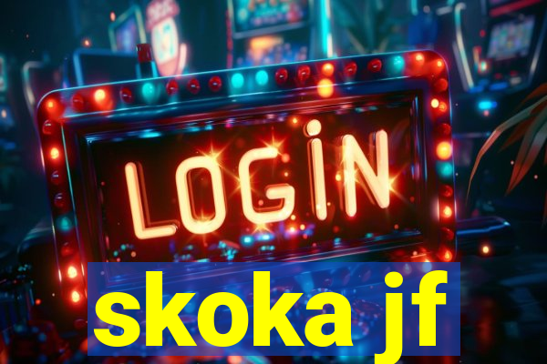 skoka jf